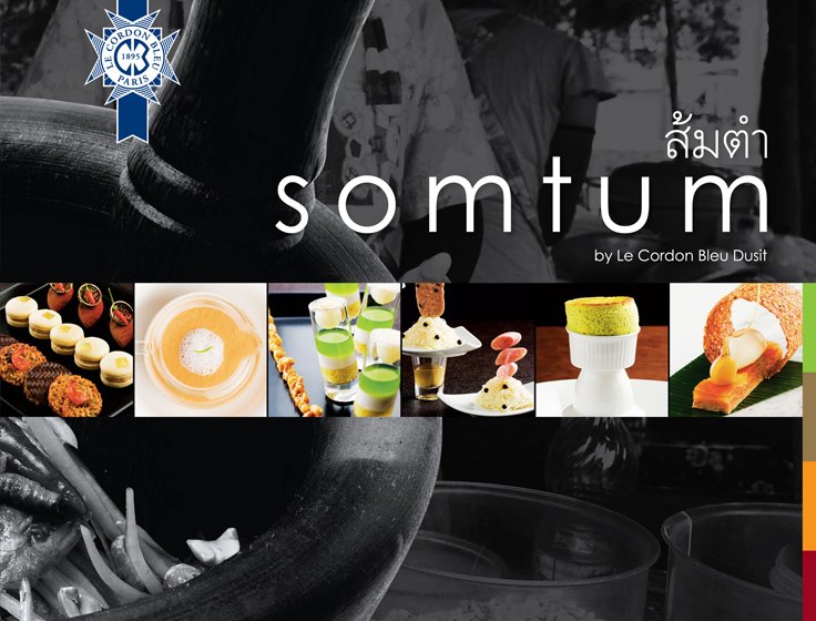 Purchasing the Le Cordon Bleu Dusit Somtum Book will help bring smiles to many faces