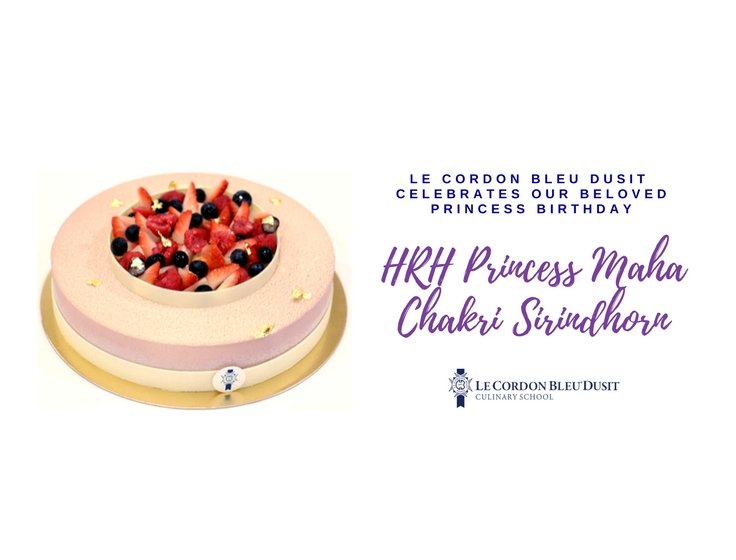 Le Cordon Bleu Dusit Celebrates Our Beloved Princess Birthday