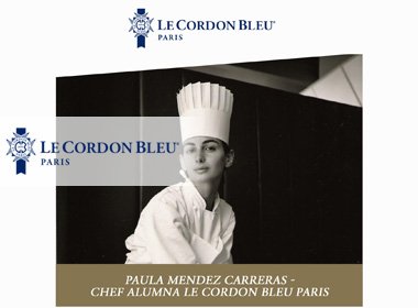 Paula Mendez Carreras, alumna Le Cordon Bleu Paris et Chef à l’honneur
