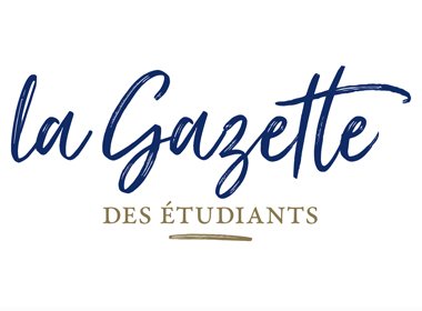 La Gazette des Étudiants - Student Magazine