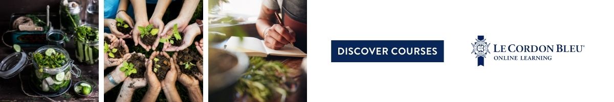 Discover more courses with Le Cordon Bleu Online Learning