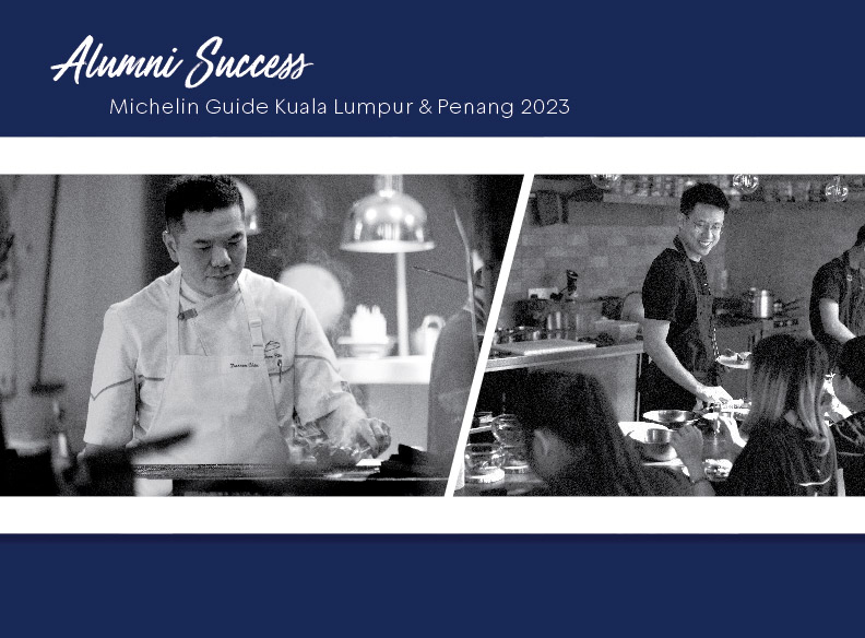 Michelin Guide Kuala Lumpur & Penang 2023 -Our Alumni Received Recognition & Awards