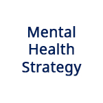 Mental Health Strategy