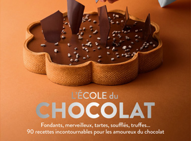 L'Ecole du Chocolat: a brand-new book to master the art of making chocolate desserts