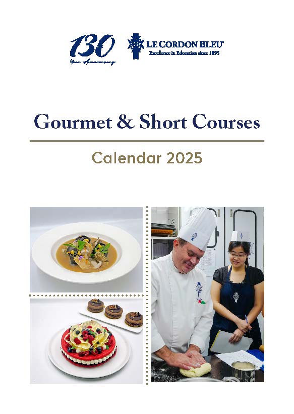 Le Cordon Bleu Malaysia- Gourmet Short Courses 2025